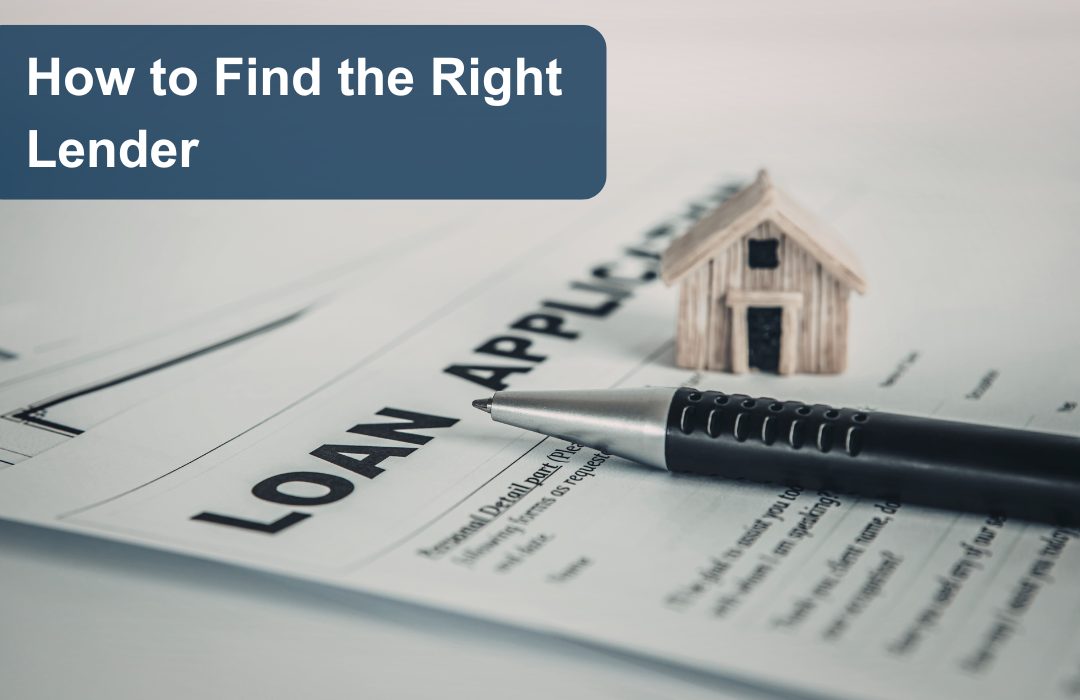How to Find the Right Lender